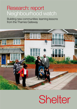 Research: Report Neighbourhood Watch Building New Communities: Learning Lessons from the Thames Gateway