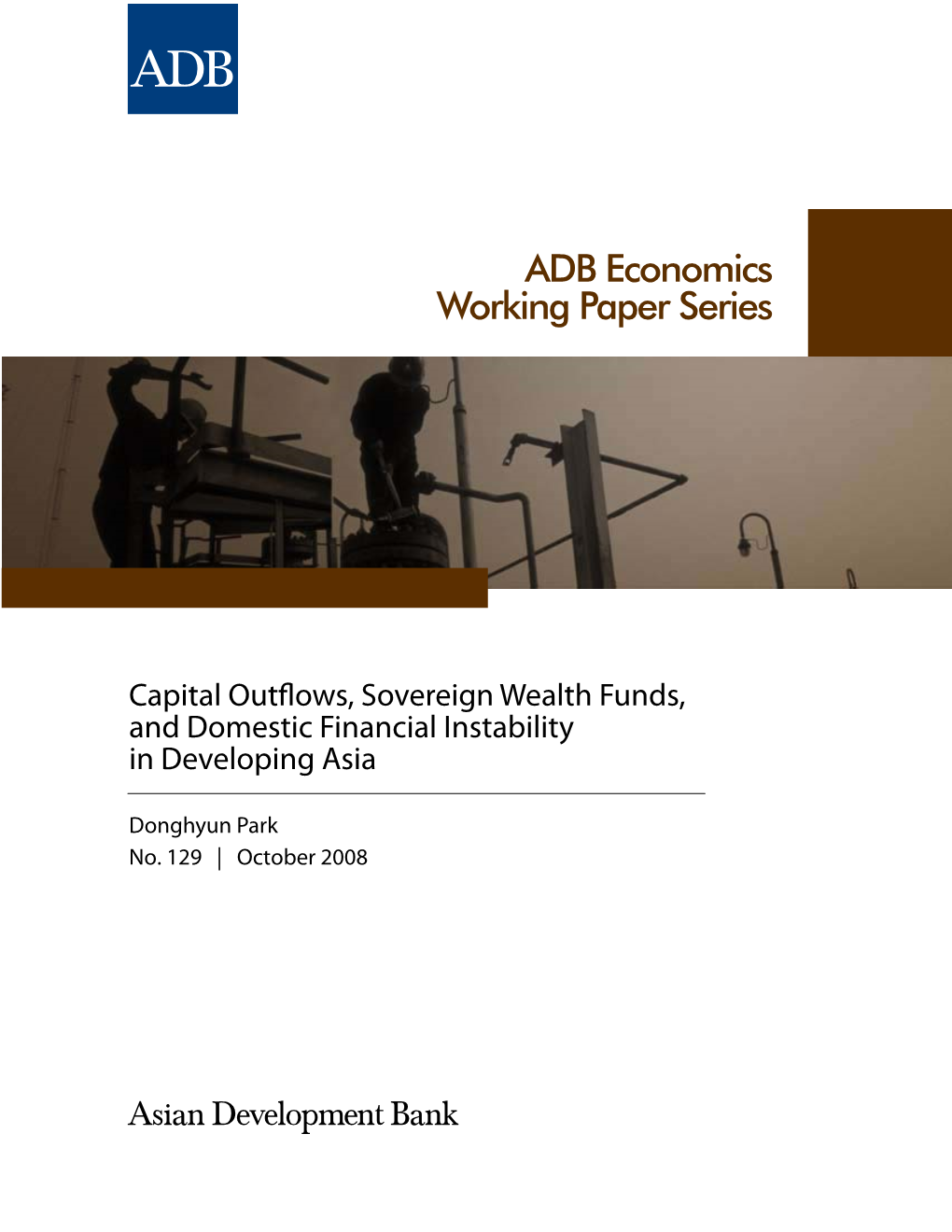 Capital Outflows, Sovereign Wealth Funds, and Domestic Financial Instability in Developing Asia