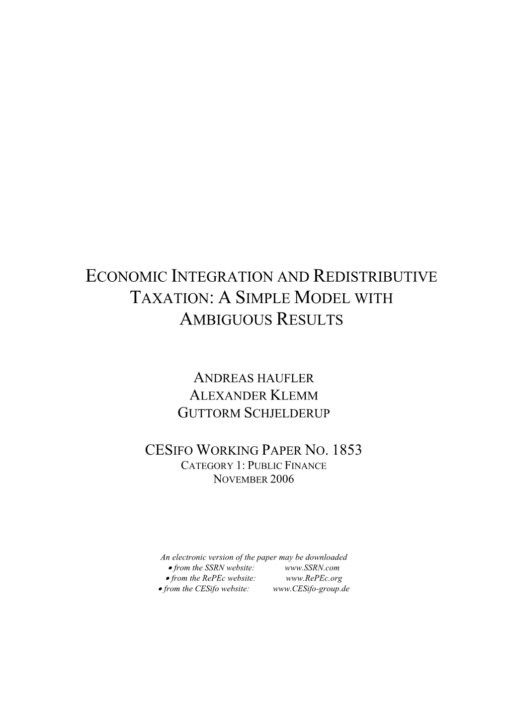 Economic Integration and Redistributive Taxation: a Simple Model with Ambiguous Results