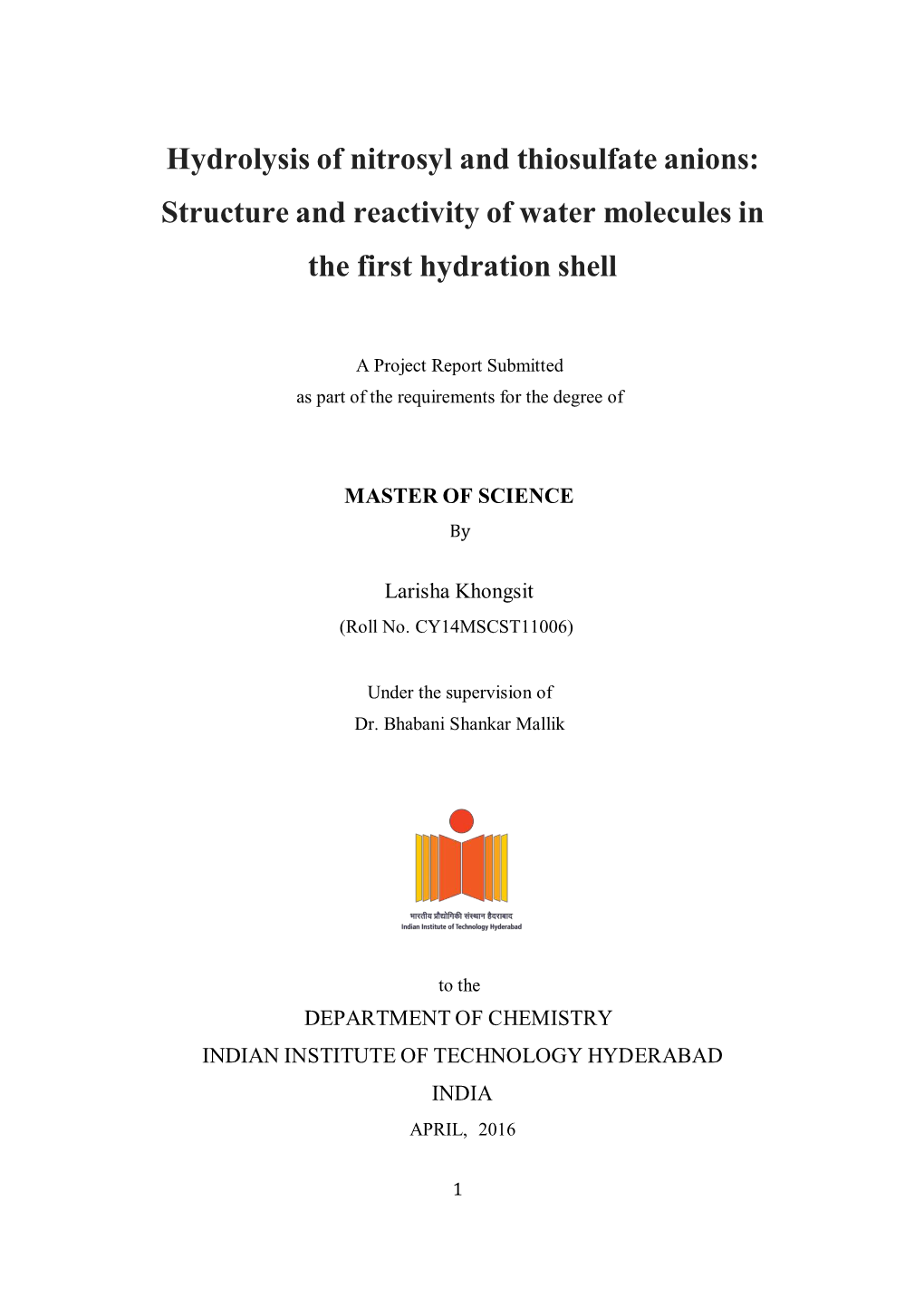 Structure and Reactivity of Water Molecules in the First Hydration Shell