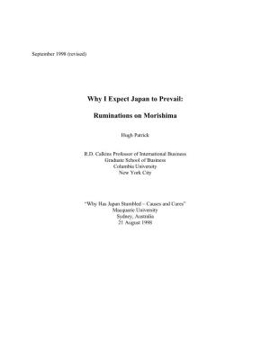 Why I Expect Japan to Prevail: Ruminations on Morishima Hugh Patrick*