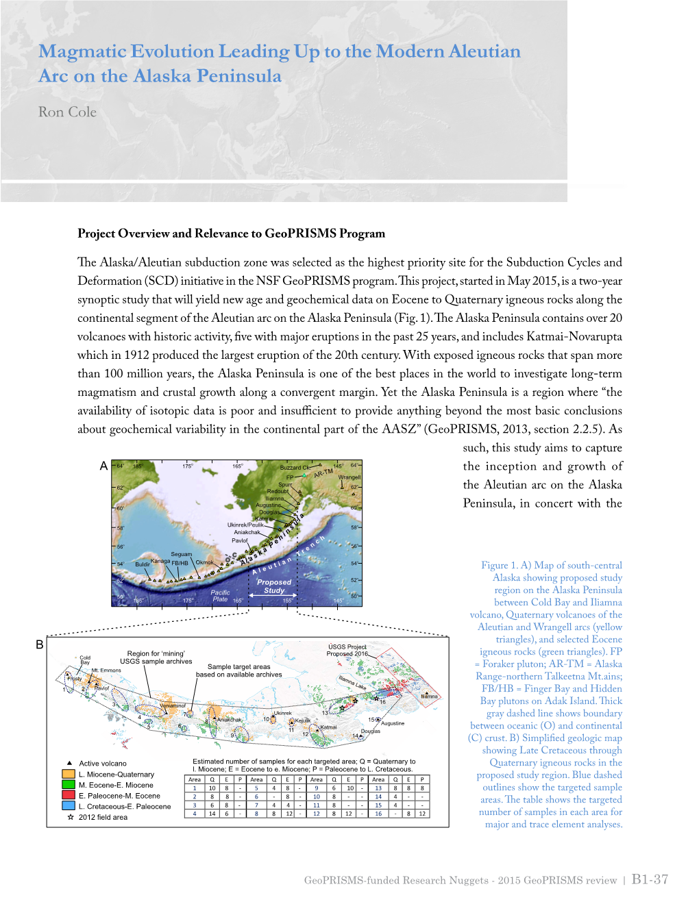 Magmatic Evolution Leading up to the Modern Aleutian Arc on the Alaska Peninsula Ron Cole