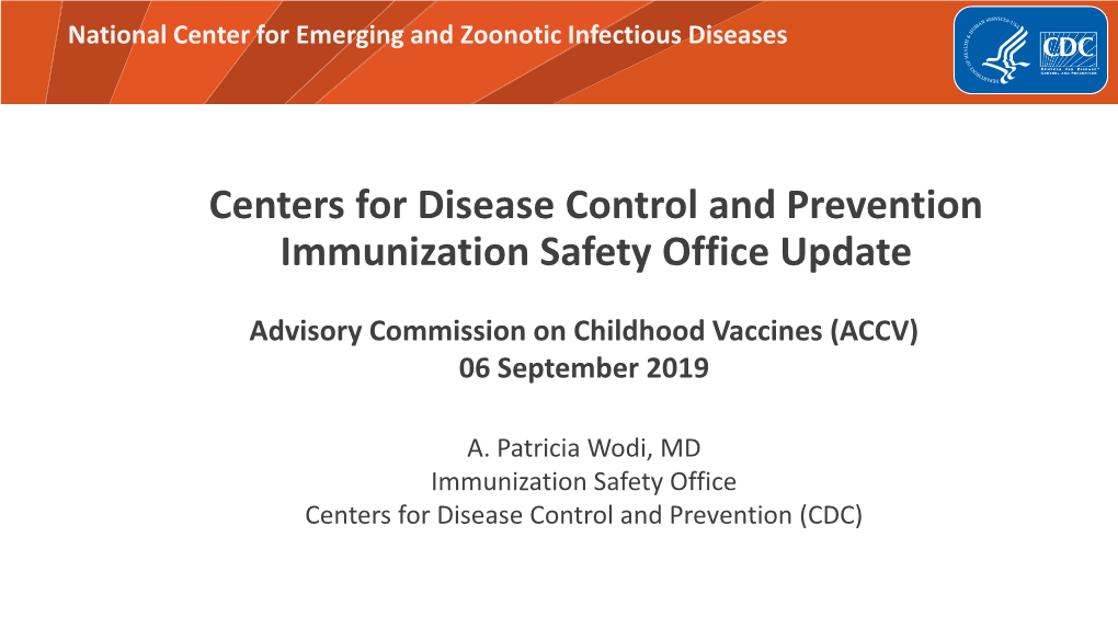 Centers for Disease Control and Prevention Immunization Safety Office Update