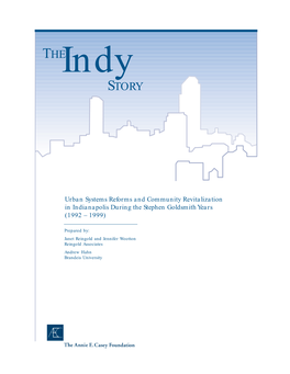Urban Systems Reforms and Community Revitalization in Indianapolis During the Stephen Goldsmith Years (1992 – 1999)