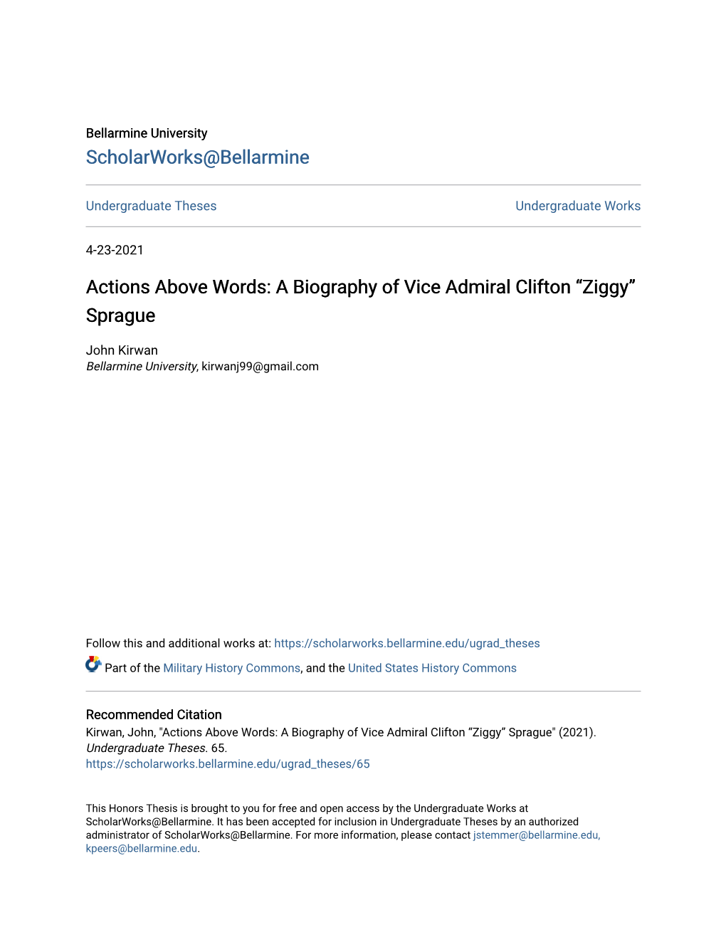 Actions Above Words: a Biography of Vice Admiral Clifton “Ziggy” Sprague