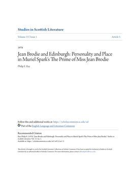 Jean Brodie and Edinburgh: Personality and Place in Muriel Spark's the Rp Ime of Miss Jean Brodie Philip E