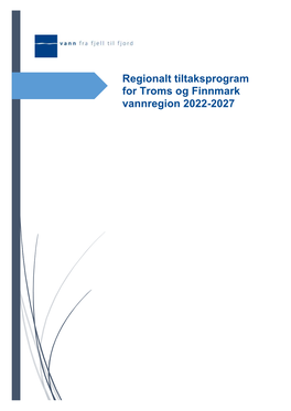 Regionalt Tiltaksprogram for Troms Og Finnmark Vannregion 2022-2027