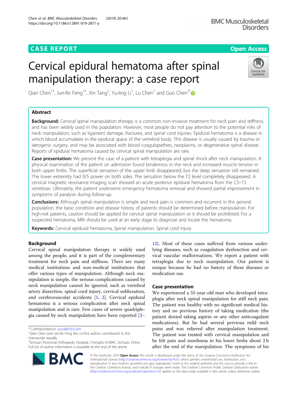 Cervical Epidural Hematoma After Spinal Manipulation Therapy: a Case Report Qian Chen1†, Jun-Fei Feng1†, Xin Tang2, Yu-Ling Li1, Lu Chen1 and Guo Chen3*