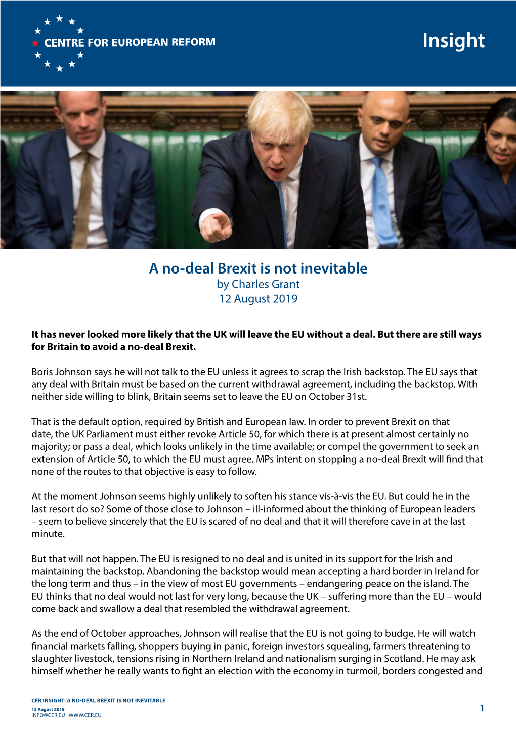A No-Deal Brexit Is Not Inevitable by Charles Grant 12 August 2019