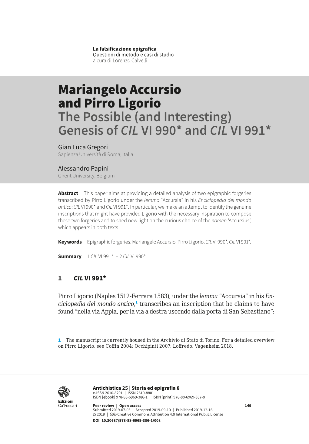 Mariangelo Accursio and Pirro Ligorio the Possible (And Interesting) Genesis of CIL VI 990* and CIL VI 991* Gian Luca Gregori Sapienza Università Di Roma, Italia