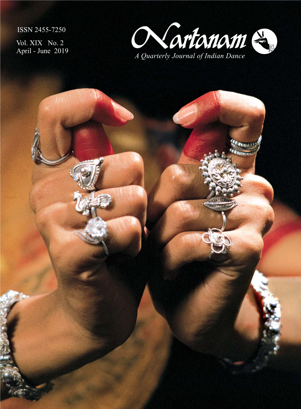 ISSN 2455-7250 a Quarterly Journal of Indian Dance Vol. XIX No. 2 April