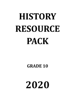 Grade 10 History Resource Pack 2020