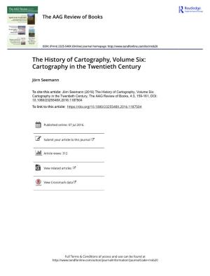 The History of Cartography, Volume Six: Cartography in the Twentieth Century