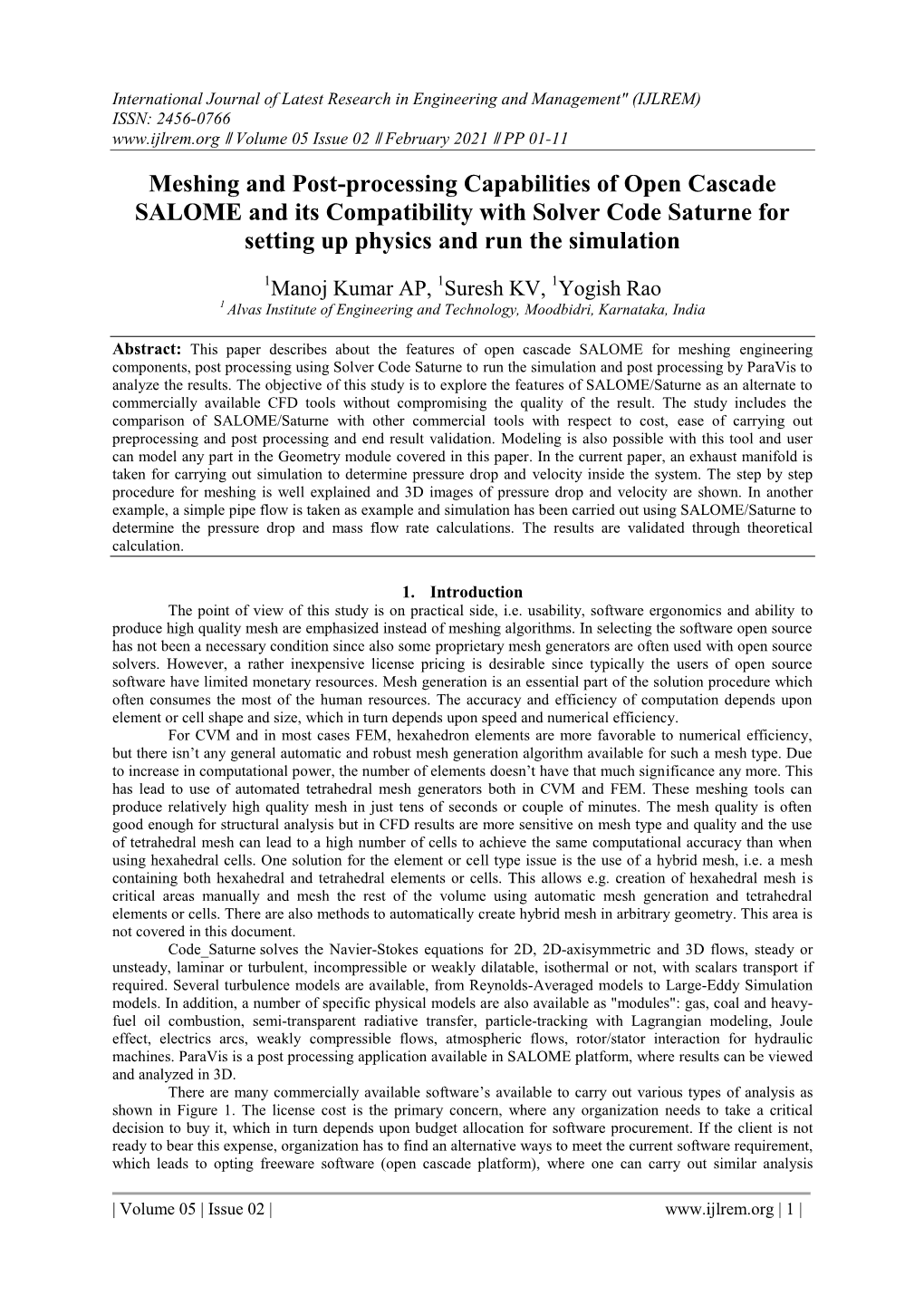 Meshing and Post-Processing Capabilities of Open Cascade SALOME and Its Compatibility with Solver Code Saturne for Setting up Physics and Run the Simulation