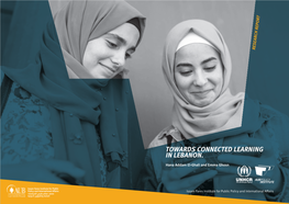 TOWARDS CONNECTED LEARNING in LEBANON. Hana Addam El-Ghali and Emma Ghosn