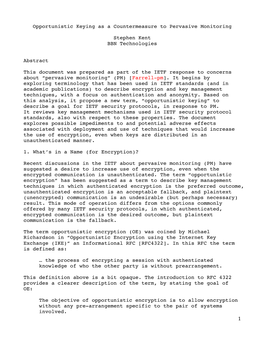 Opportunistic Keying As a Countermeasure to Pervasive Monitoring