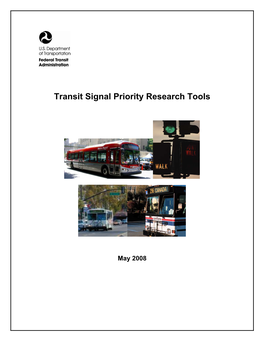 Transit Signal Priority Research Tools