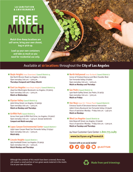 FREE MULCH Mulch Give-Away Locations Are Self-Serve, Bring Your Own Shovel, Bag Or Pick-Up