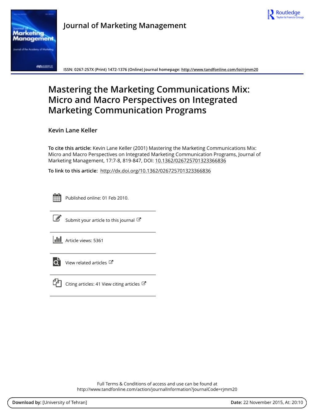 Mastering the Marketing Communications Mix: Micro and Macro Perspectives on Integrated Marketing Communication Programs