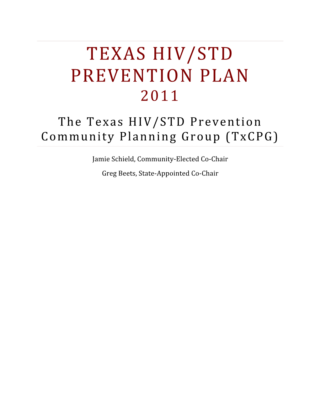 The 2011 Texas HIV/STD Prevention Plan