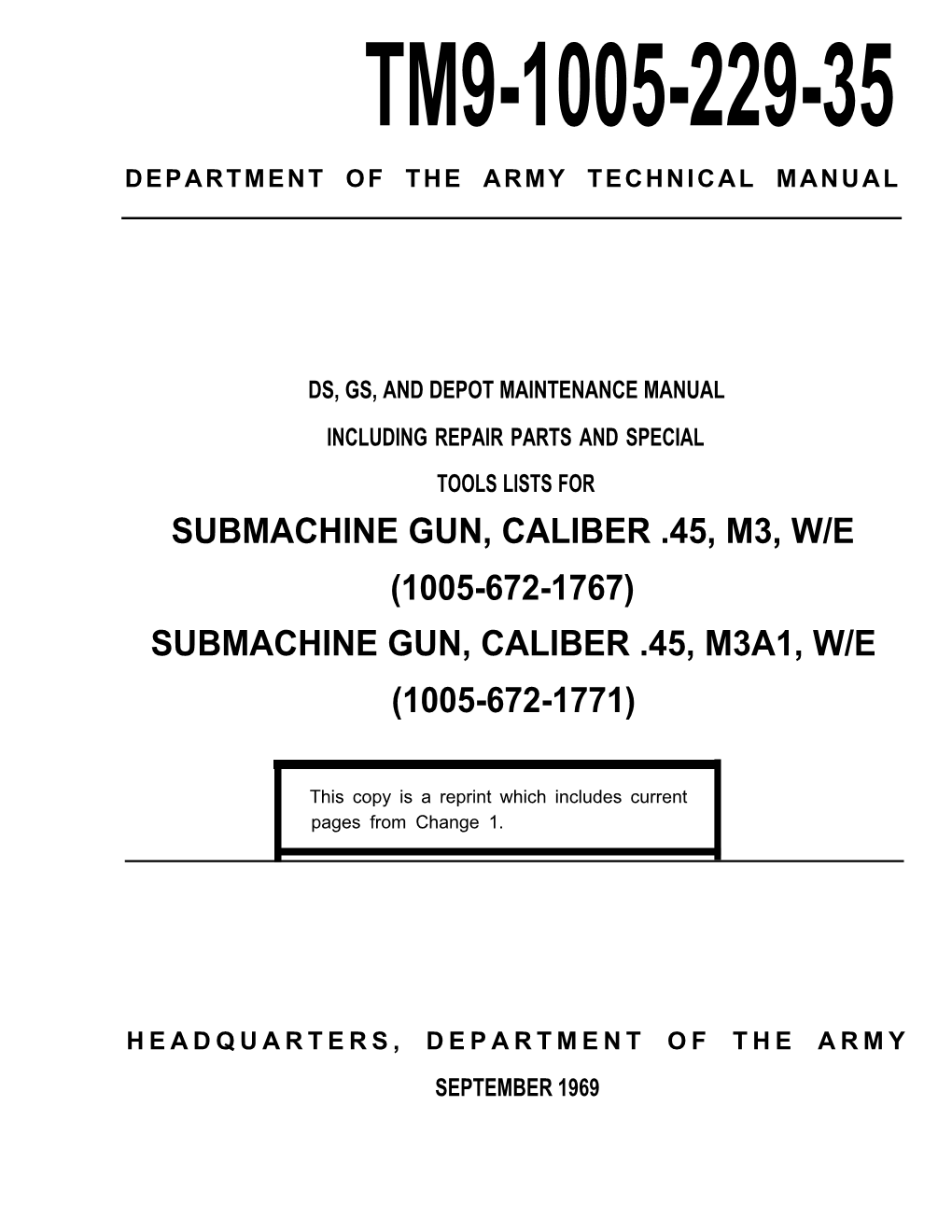 Submachine Gun, Caliber .45, M3a1, W/E (1005-672-1771)