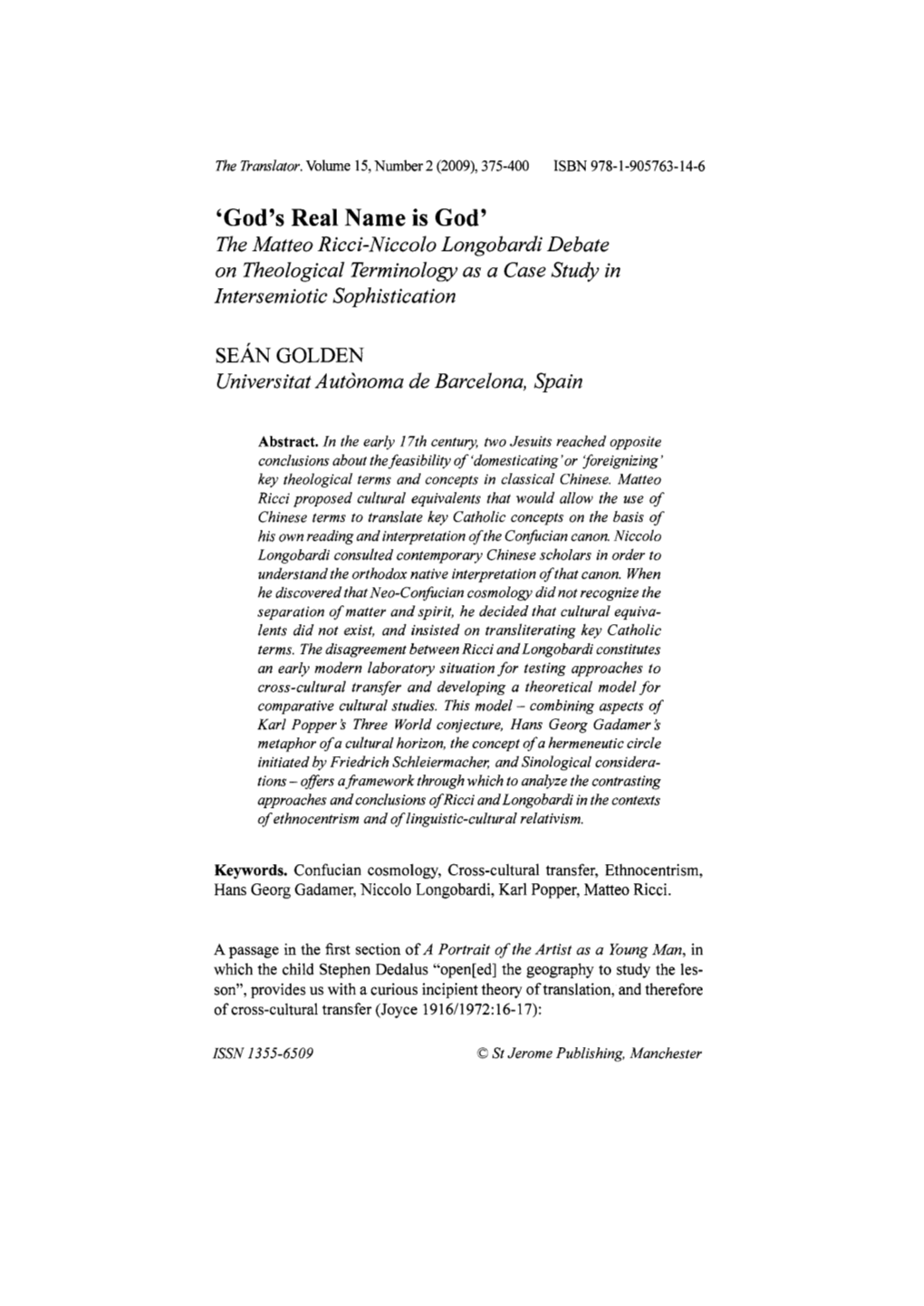 'God's Real Name Is God' the Matteo Ricci-Niccolo Longobardi Debate on Theological Terminology As a Case Study in Intersemiotic Sophistication