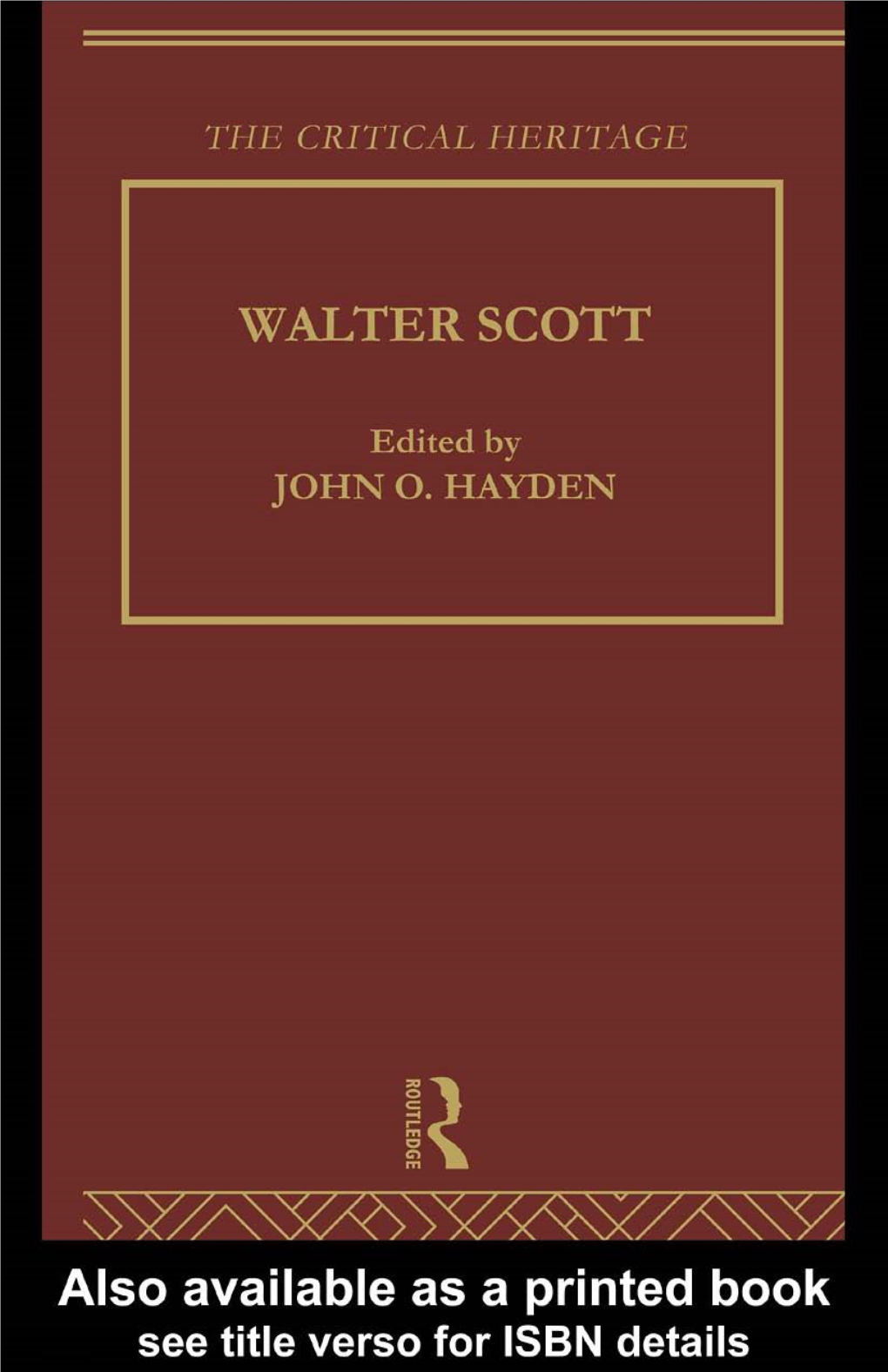 Walter Scott: the Critical Heritage the Critical Heritage Series