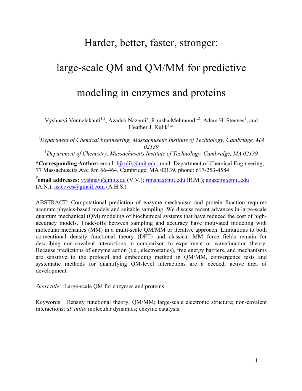 Harder, Better, Faster, Stronger: Large-Scale QM and QM/MM for Predictive Modeling in Enzymes and Proteins