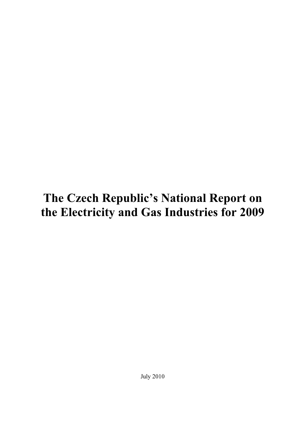 The Czech Republic's National Report on the Electricity and Gas
