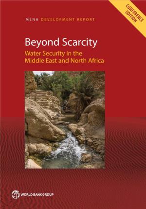 Beyond Scarcity Water Security in the Middle East and North Africa