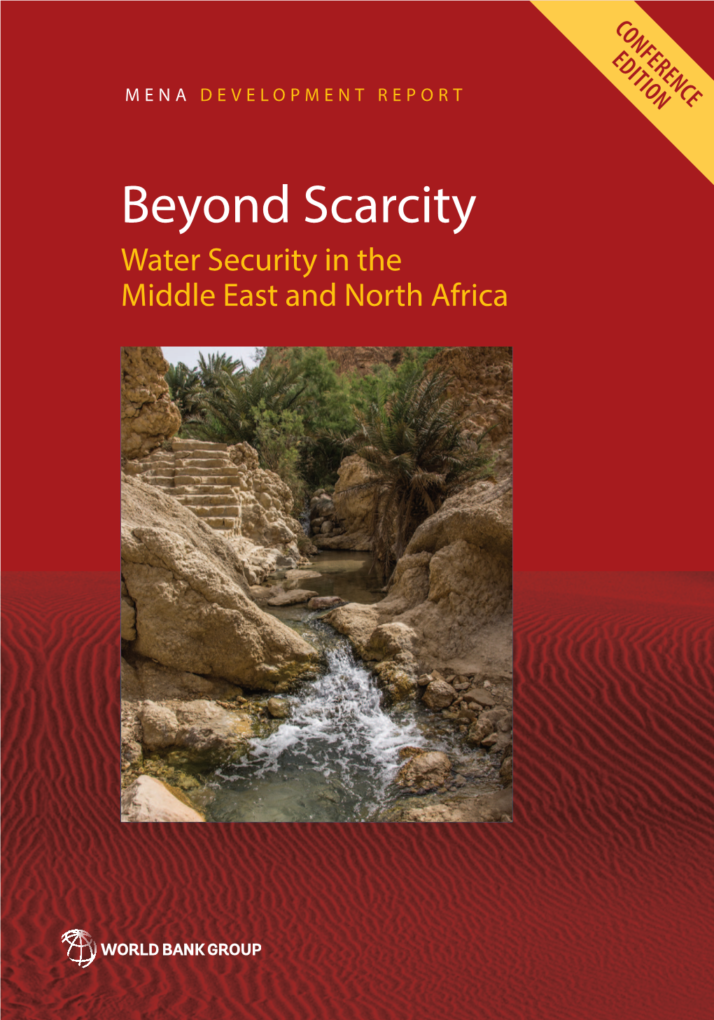 Beyond Scarcity Water Security in the Middle East and North Africa
