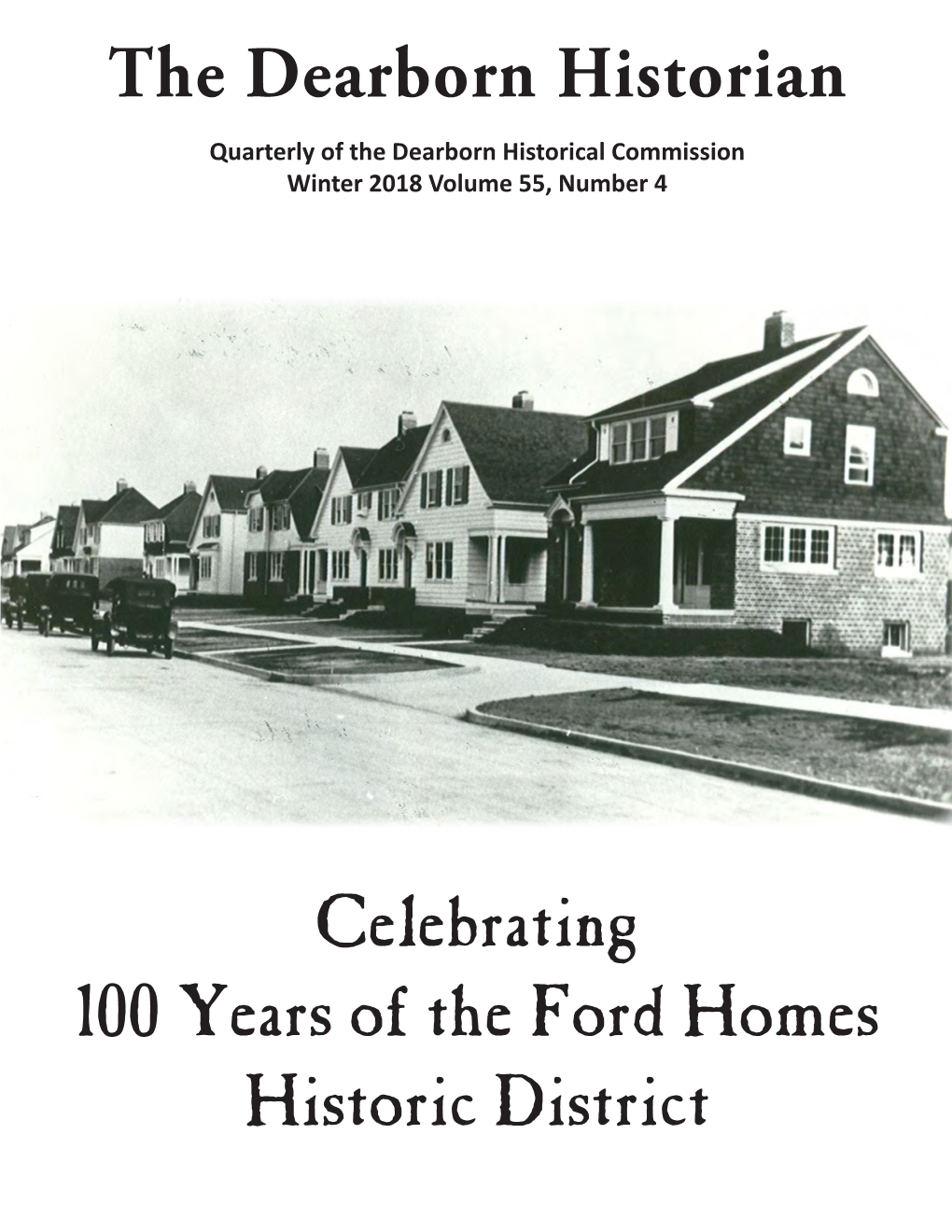 Celebrating 100 Years of the Ford Homes Historic District