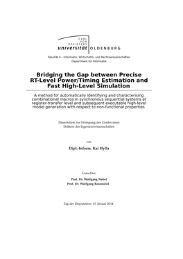 Bridging the Gap Between Precise RT-Level Power/Timing Estimation and Fast High-Level Simulation