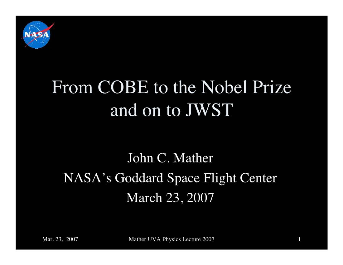From COBE to the Nobel Prize and on to JWST