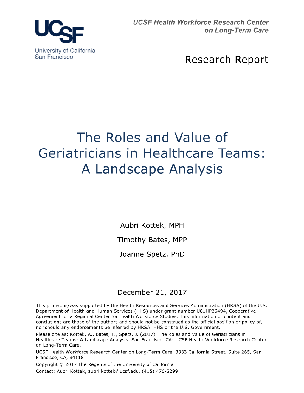 The Roles and Value of Geriatricians in Healthcare Teams: a Landscape Analysis