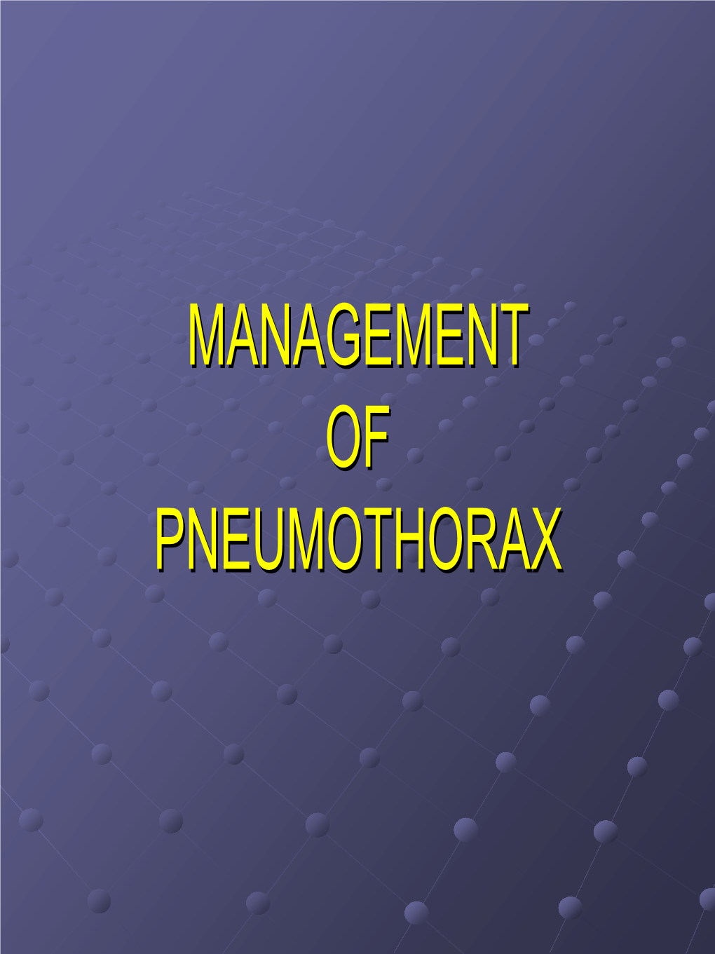 Management of Pneumothorax