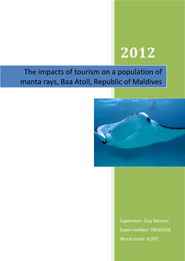 The Impacts of Tourism on a Population of Manta Rays, Baa Atoll, Republic of Maldives