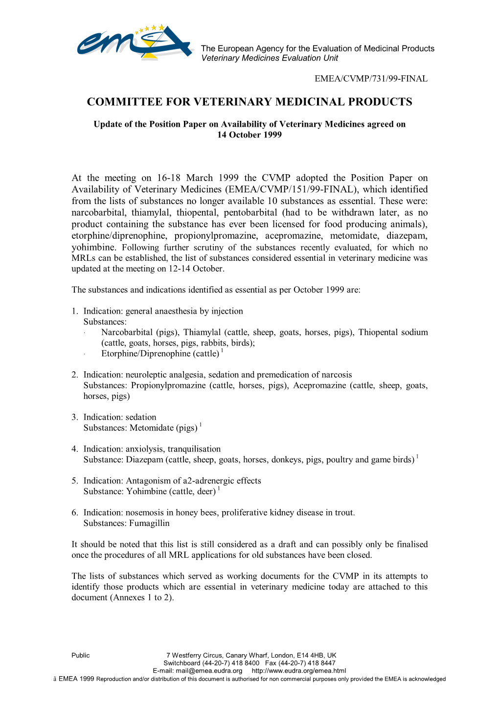 Position Paper on Availability of Veterinary Medicines Agreed on 14 October 1999