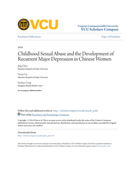 Childhood Sexual Abuse and the Development of Recurrent Major Depression in Chinese Women Jing Chen Huashan Hospital of Fudan University