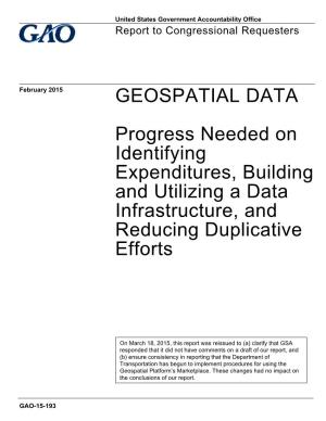 GAO-15-193, GEOSPATIAL DATA: Progress Needed on Identifying