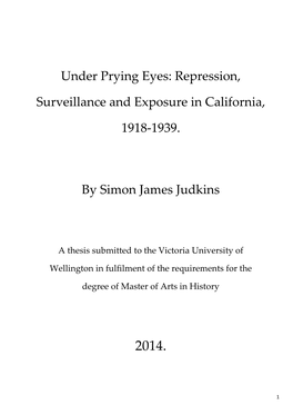Repression, Surveillance and Exposure in California, 1918-1939