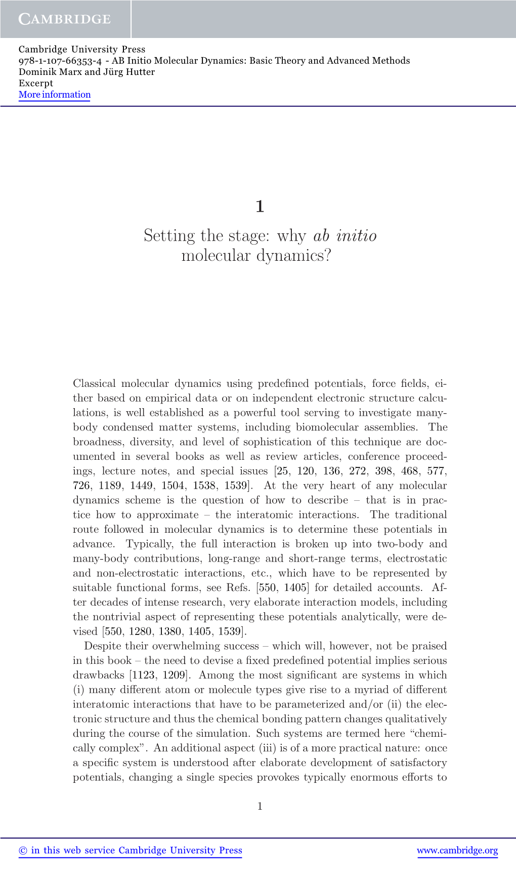 Why Ab Initio Molecular Dynamics?