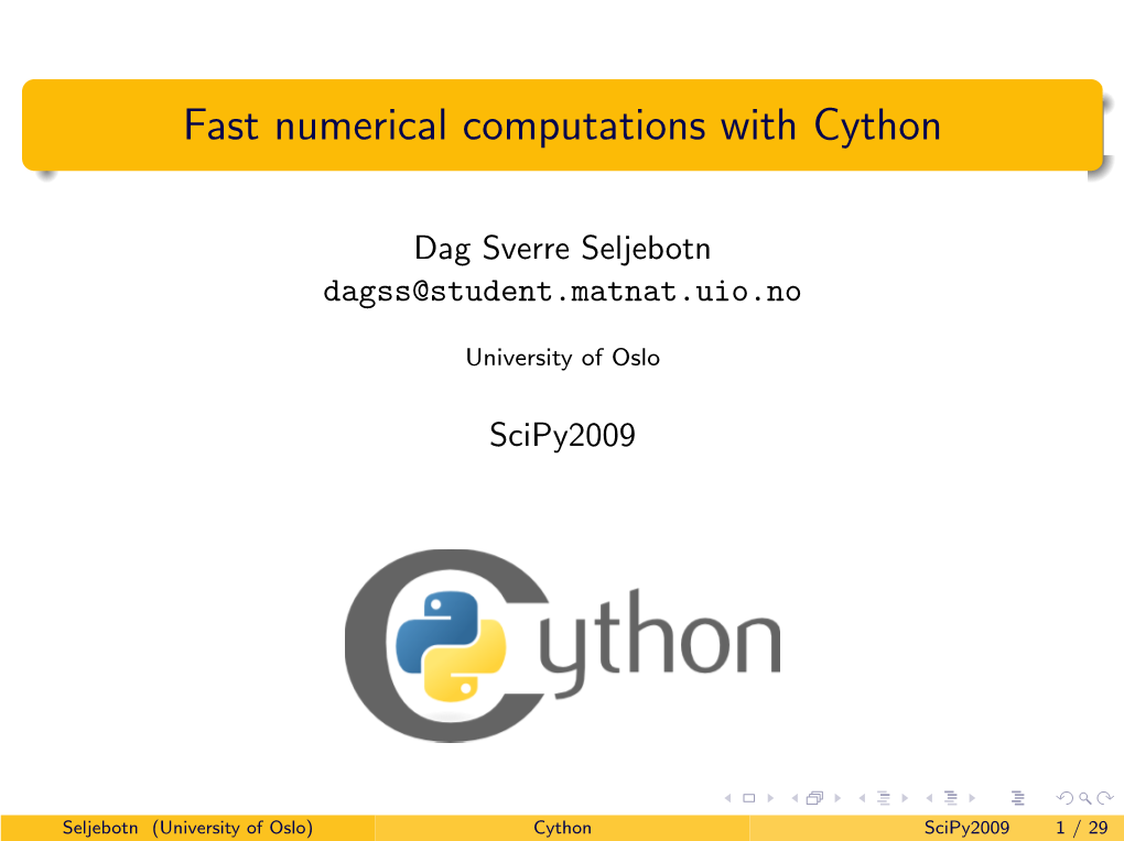 Fast Numerical Computations with Cython