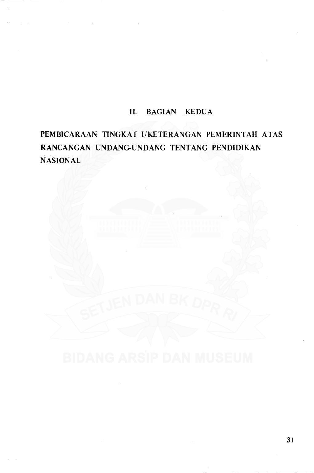 II. BAGIAN KEDUA PEMBICARAAN TINGKAT L/KETERANGAN