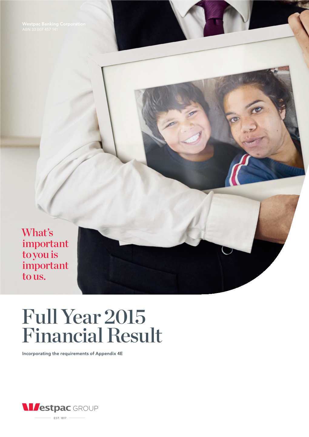 Full Year 2015 Financial Result Incorporating the Requirements of Appendix 4E Results Announcement to the Market