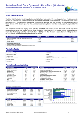 Australian Small Caps Systematic Alpha Fund (Wholesale) Monthly Performance Report As at 31 October 2019