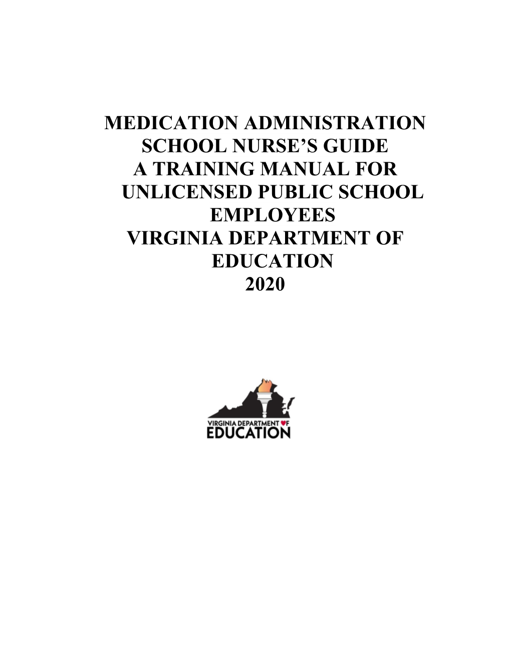 Medication Administration School Nurse's Guide: a Training Manual