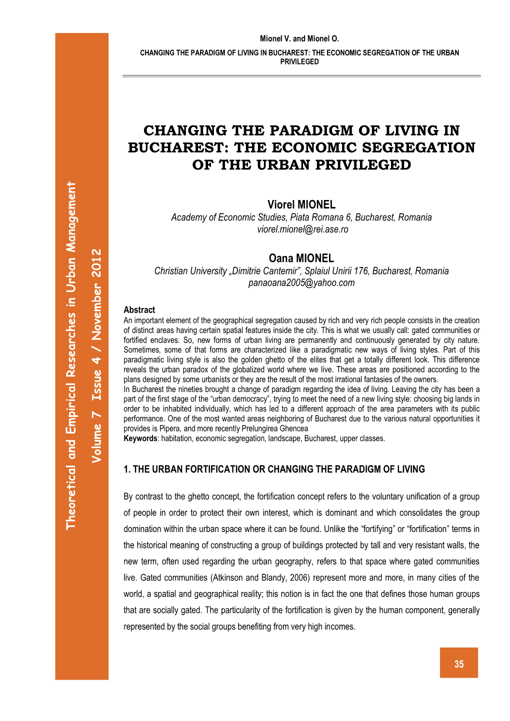 Changing the Paradigm of Living in Bucharest: the Economic Segregation of the Urban Privileged