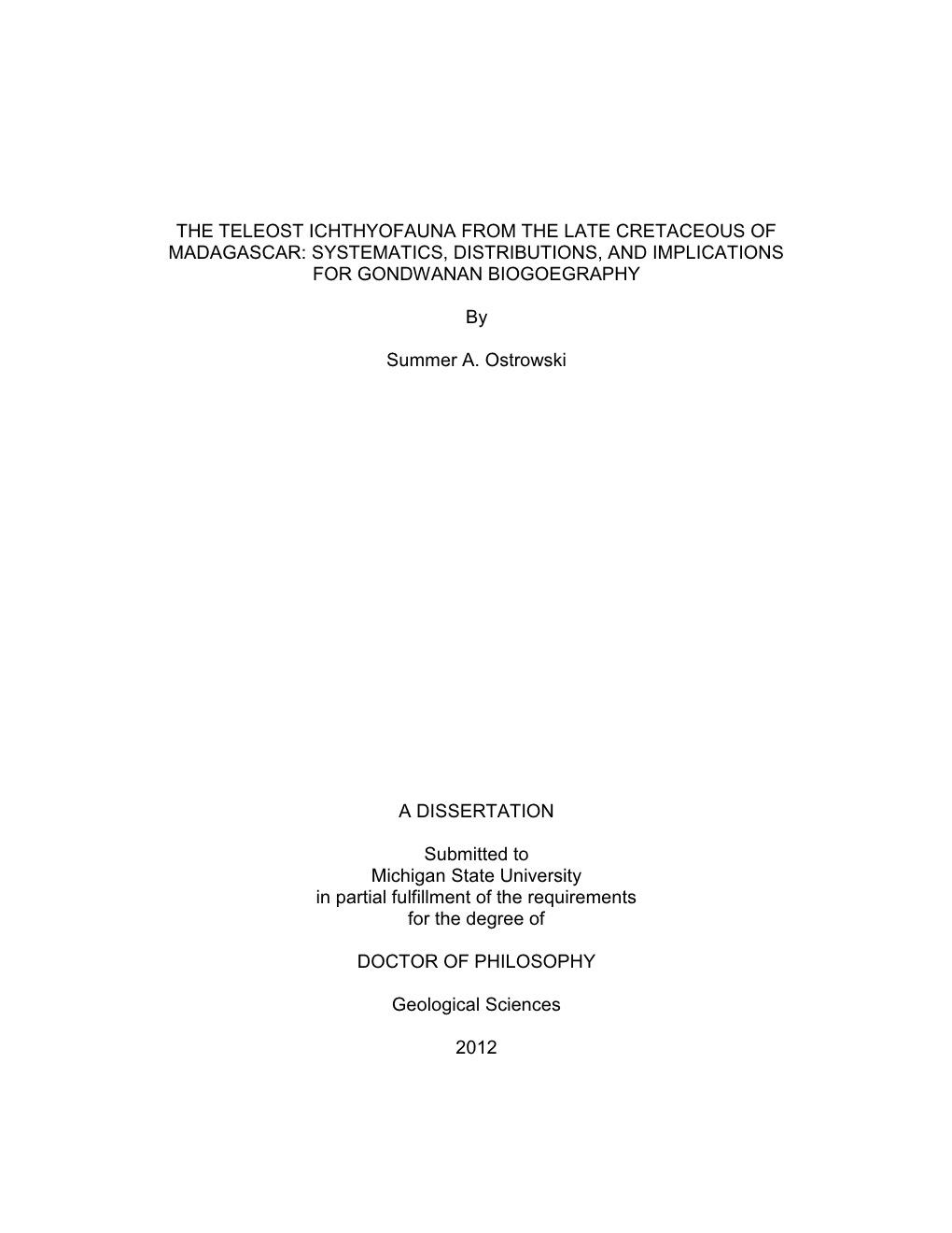 The Teleost Ichthyofauna from the Late Cretaceous of Madagascar: Systematics, Distributions, and Implications for Gondwanan Biogoegraphy