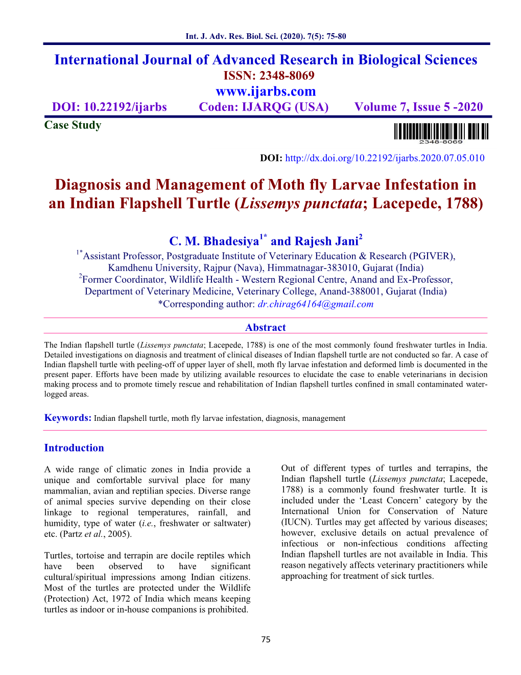 Diagnosis and Management of Moth Fly Larvae Infestation in an Indian Flapshell Turtle (Lissemys Punctata; Lacepede, 1788)